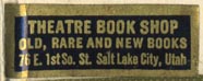 Theatre Book Shop, Salt Lake City, Utah (30mm x 12mm, after 1918)
