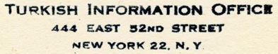 Turkish Information Office, New York, NY (64mm x 11mm, ca.1950s?). Courtesy of Robert Behra.