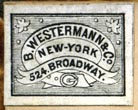 B. Westermann, New York, NY (21mm x 16mm, ca.1870?). Courtesy of Robert Behra.