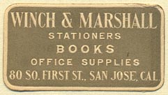 Winch & Marshall, Stationers, Books, Office Supplies, San Jose, California (39mm x 21mm). Courtesy of Donald Francis.