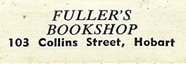 Fuller's Bookshop, Hobart, Tasmania, Australia (31mm x 11mm). Courtesy of Dennis Muscovich.