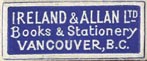 Ireland & Allan, Books & Stationery, Vancouver BC, Canada (24mm x 10mm). Courtesy of Steve Trussel.